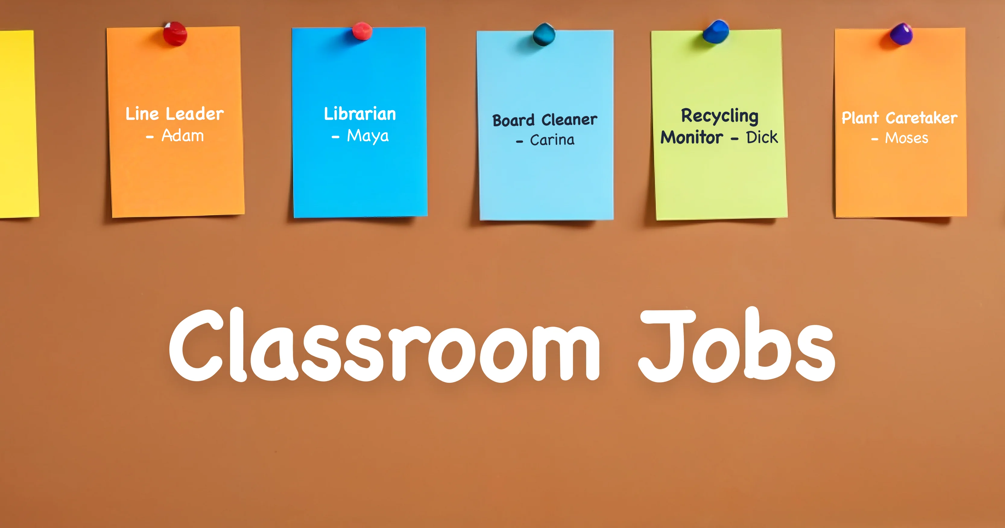 A board with colorful job cards, each with a child’s name and task- Eg: “Classroom Jobs